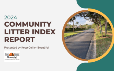 Collier County Community Litter Index Report Is Now Available!